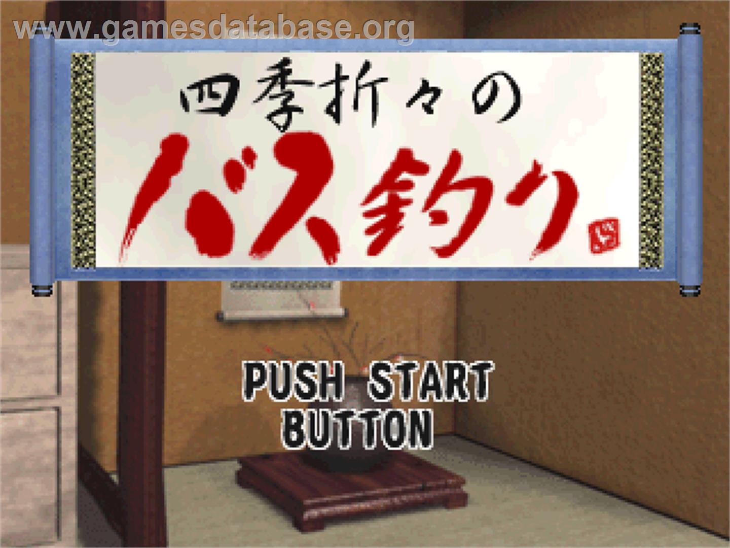 Shiki Oriori No Bass Tsuri - Sony Playstation - Artwork - Title Screen