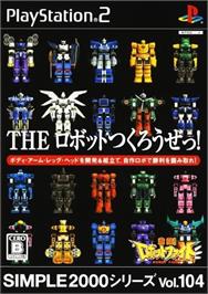 Box cover for Simple 2000 Series Vol. 104 - The Robot Tsukurou ze! Gekitou! Robot Fight on the Sony Playstation 2.