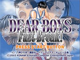 Title screen of Dear Boys - Fast Break! on the Sony Playstation 2.