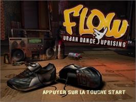 Title screen of Flow - Urban Dance Uprising on the Sony Playstation 2.