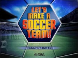 Title screen of Let's Make A Soccer Team ! on the Sony Playstation 2.