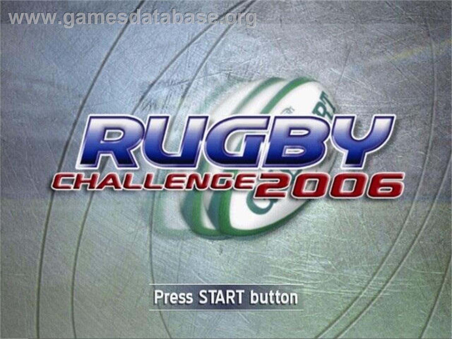 Rugby Challenge 2006 - Sony Playstation 2 - Artwork - Title Screen
