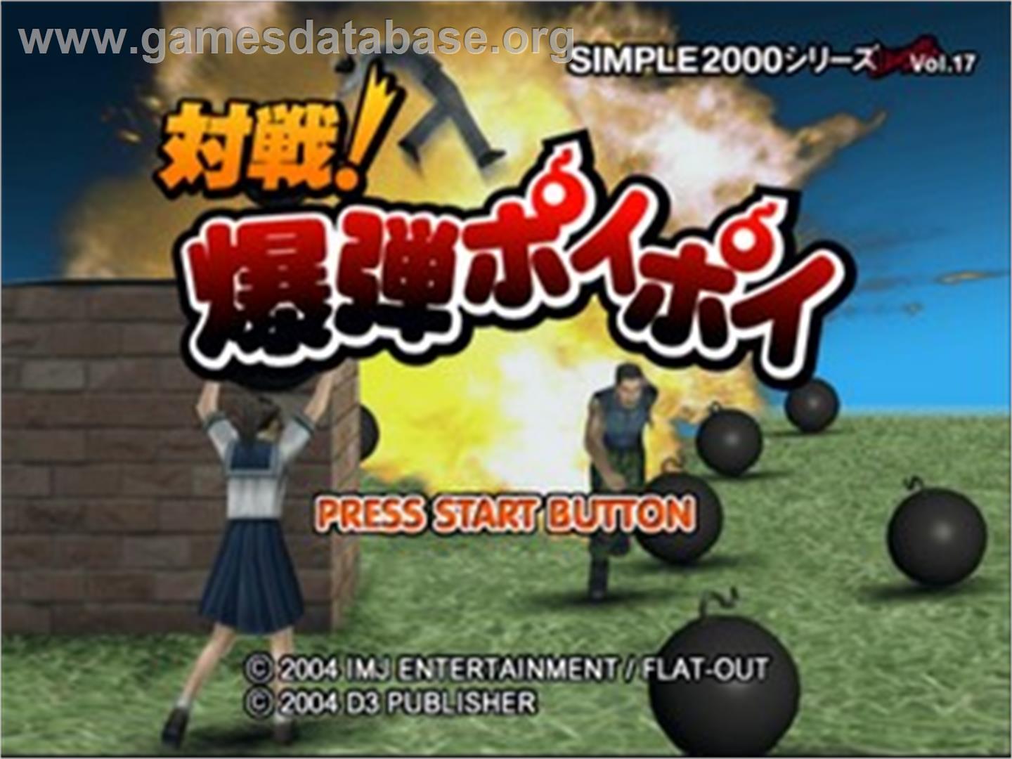 Simple 2000 Series Ultimate Vol. 17 - Taisen! Bakudan Poi Poi - Sony Playstation 2 - Artwork - Title Screen
