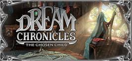 Banner artwork for Dream Chronicles®: The Chosen Child.