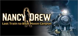 Banner artwork for Nancy Drew®: Last Train to Blue Moon Canyon.