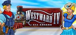 Banner artwork for Westward® IV: All Aboard.