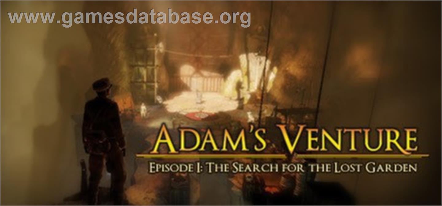 Adam's Venture Episode 1: The Search For The Lost Garden - Valve Steam - Artwork - Banner