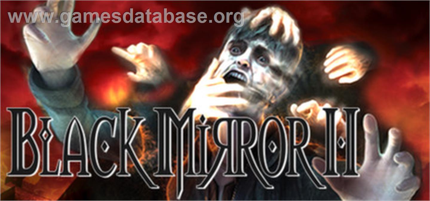 Black Mirror 2 - Reigning Evil - Valve Steam - Artwork - Banner