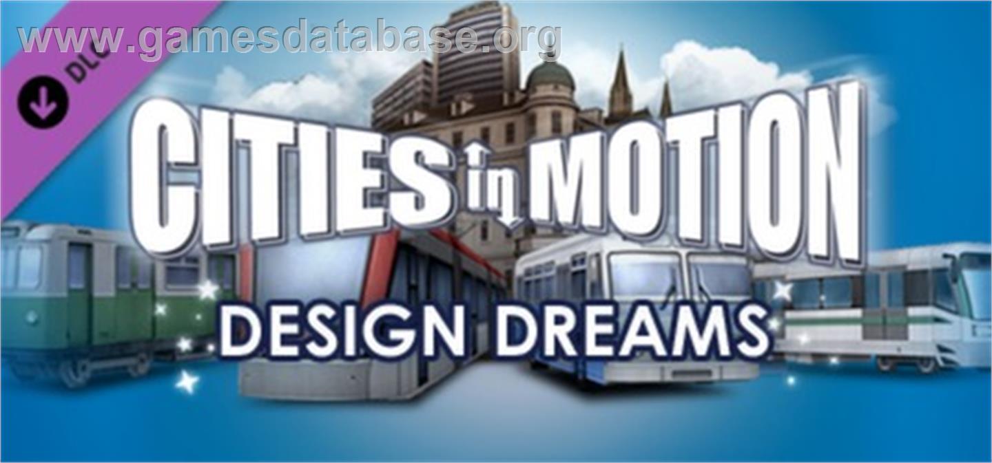 Cities In Motion: Design Dreams - Valve Steam - Artwork - Banner