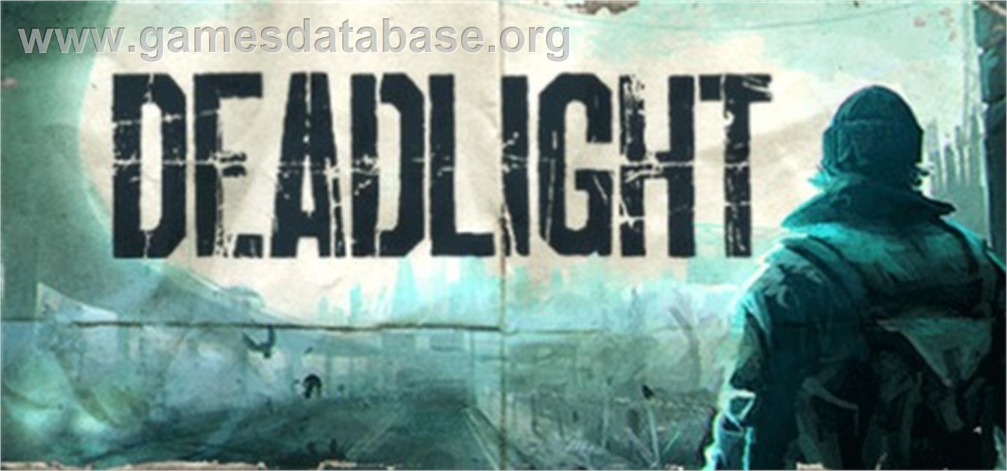 Deadlight - Valve Steam - Artwork - Banner