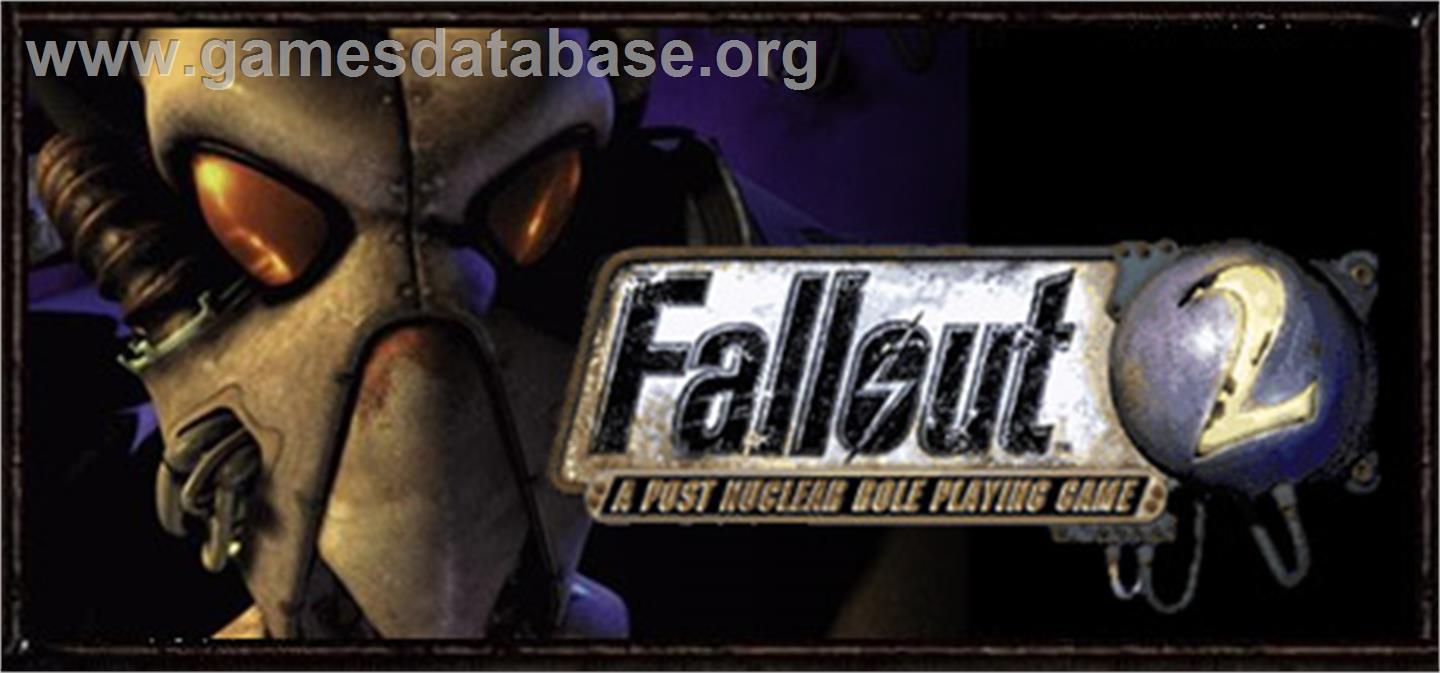 Fallout 2: A Post Nuclear Role Playing Game - Valve Steam - Artwork - Banner
