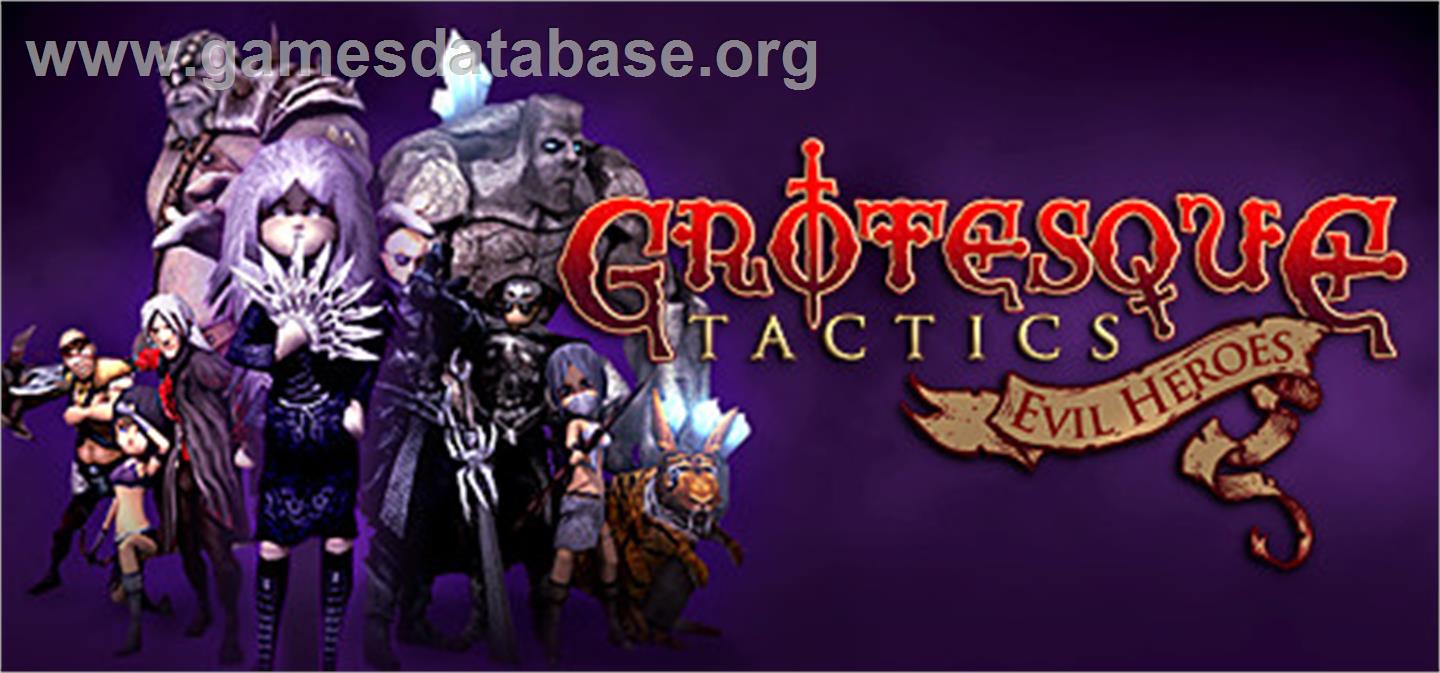 Grotesque Tactics: Evil Heroes - Valve Steam - Artwork - Banner