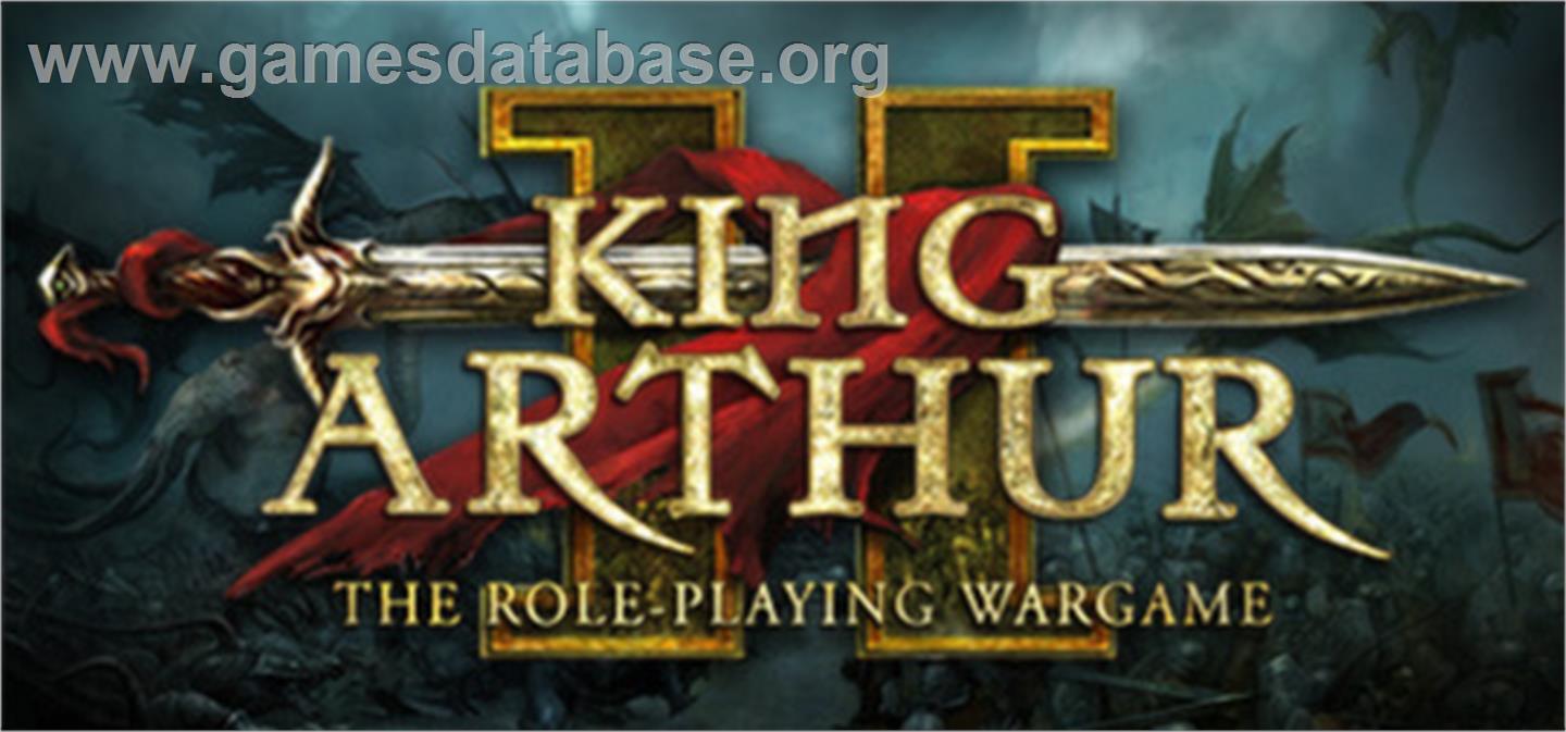 King Arthur II: The Role-Playing Wargame - Valve Steam - Artwork - Banner
