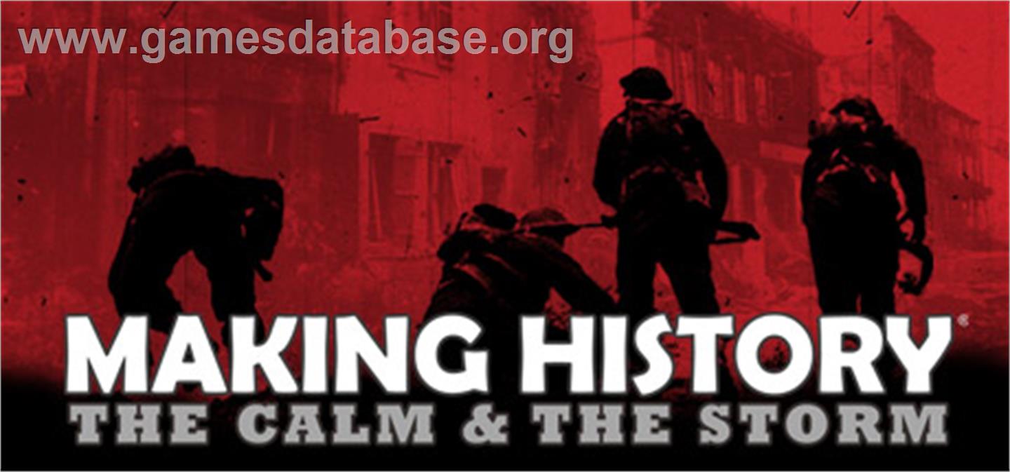 Making History: The Calm & the Storm - Valve Steam - Artwork - Banner