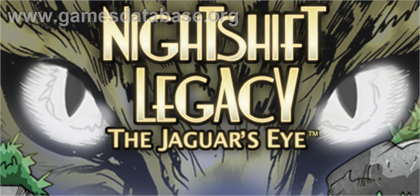 Nightshift Legacy: The Jaguar's Eye - Valve Steam - Artwork - Banner