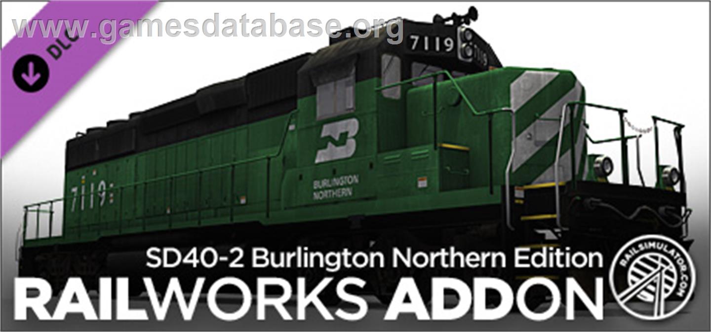 RailWorks SD40-2 Burlington Northern Add-on - Valve Steam - Artwork - Banner