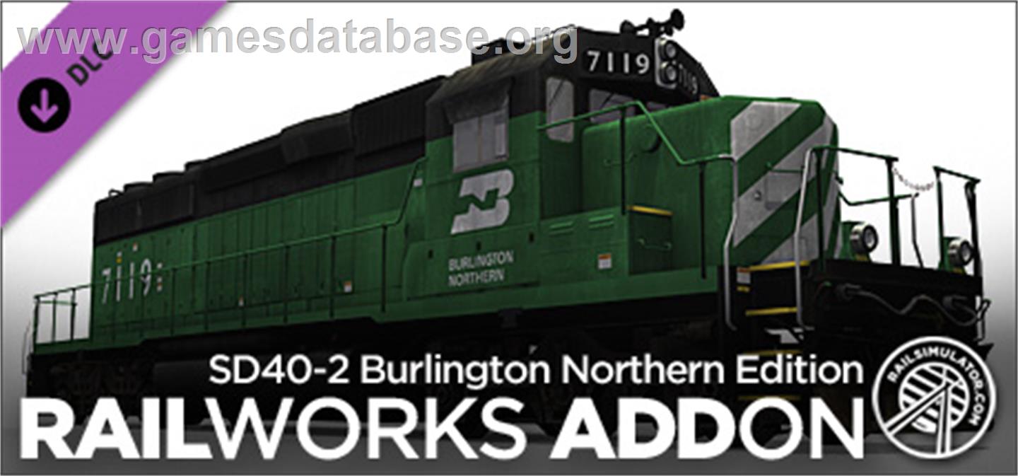 RailWorks SD40-2 Burlington Northern Add-on - Valve Steam - Artwork - Banner