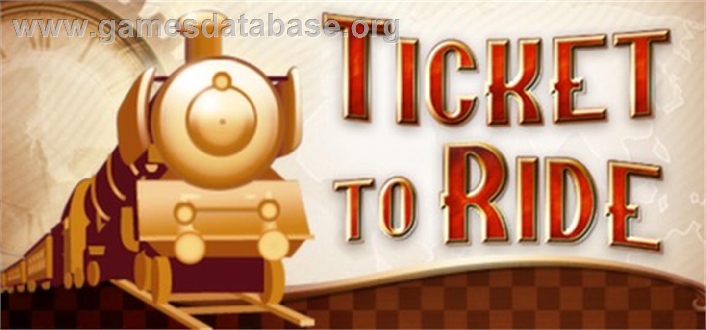 Ticket to Ride - Valve Steam - Artwork - Banner